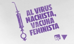 «¡Al virus machista, vacuna feminista!» – Manifiesto de la Red de Feminismo de IU por el 25N de 2020