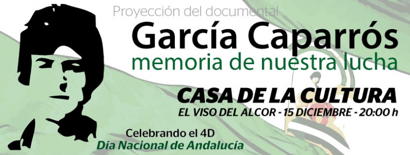 Proyección del documental &quot;García Caparrós. Memoria de nuestra lucha&quot;